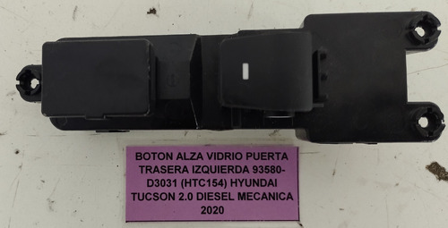 Botón Alza Vidrio Puerta Tras Izq Hyundai Tucson 2.0 2020 