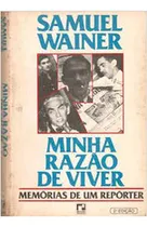 Comprar Livro Biografias Minha Razão De Viver Memórias De Um Repó...