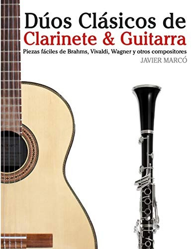 Duos Clasicos De Clarinete  Y  Guitarra Piezas Faciles De Br