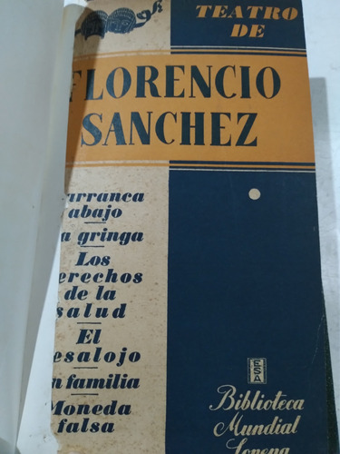 Teatro De Florencio Sánchez: Barranca Abajo/ La Gringa