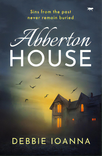 Abberton House, De Ioanna, Debbie. Editorial Bloodhound Books, Tapa Blanda En Inglés