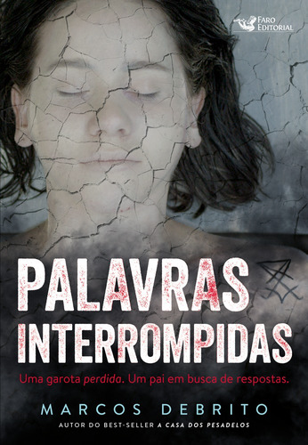 Palavras Interrompidas, de DeBrito, Marcos. Editora Faro Editorial Eireli, capa mole em português, 2021