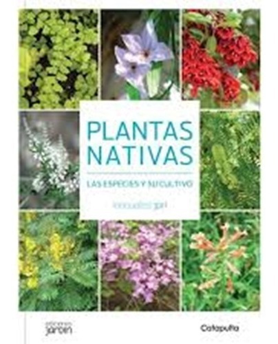 Plantas Nativas | Ediciones Jardín / Catapulta