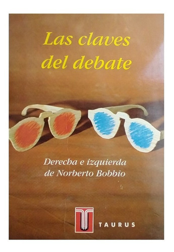 Las Claves Del Debate: Derecha Izquierda, Norberto Bobbio