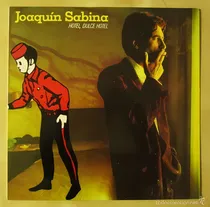 Comprar Joaquin Sabina Hotel Dulce Hotel Vinilo Nuevo Lp 2018