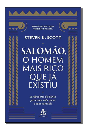 Salomão, O Homem Mais Rico Que Já Existiu