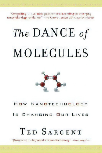 The Dance Of The Molecules, De Ted Sargent. Editorial Thunder's Mouth Press, Tapa Blanda En Inglés