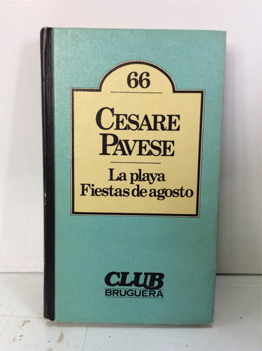 La Playa Y Fiestas De Agosto De Cesare Pavese
