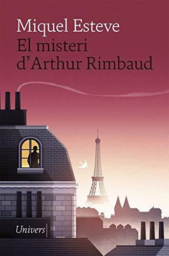 El Misteri D'arthur Rimbaud: 31 (univers)