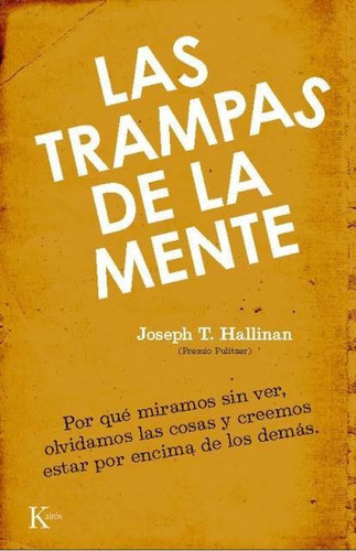 Las Trampas De La Mente, Joséph T. Hallinan, Kairós