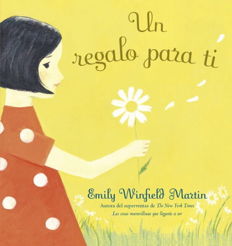 Libro Un Regalo Para Ti - Emily Winfield Martin