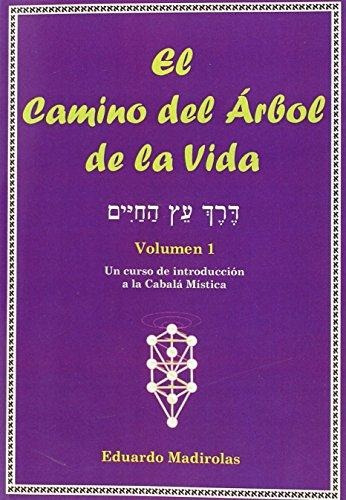 Camino Del Arbol (vol.1) De La Vida ,el - Madirolas E