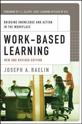 Work-based Learning - Joseph A. Raelin (paperback)