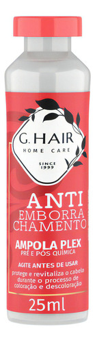Ampola Plex Antiemborrachamento 25ml - G.hair