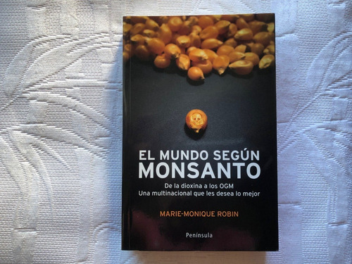 El Mundo Según Monsanto