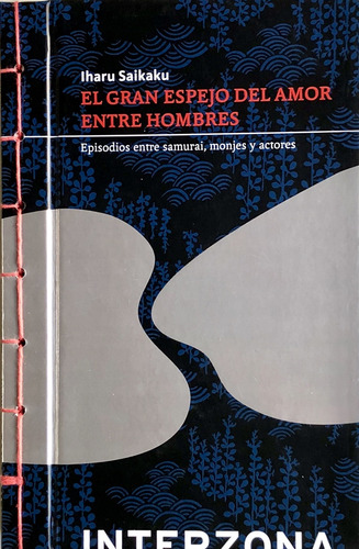 El Gran Espejo Del Amor Entre Hombres (reed.) - Ihara Saikak