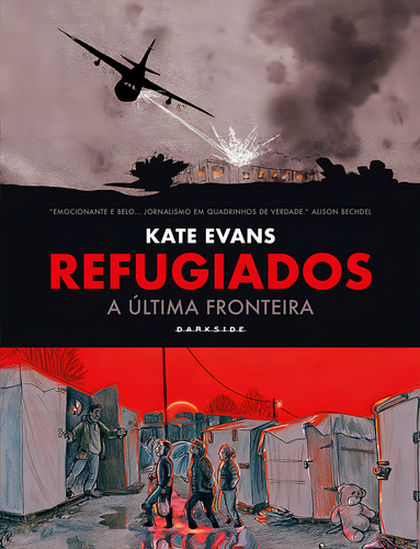 Refugiados: A Última Fronteira, de Evans, Kate. Editorial Darkside Entretenimento Ltda Epp, capa dura em português, 2018