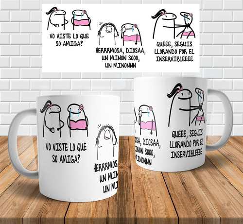 Diseño Vo Viste Lo Que So Amiga Flork Sublimar Tazas Meme