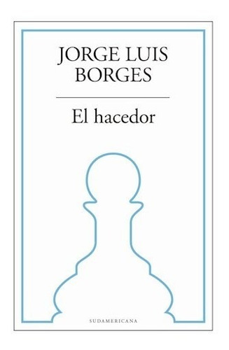 Libro El Hacedor De Jorge Luis Borges