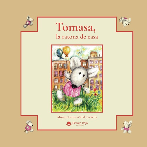 Tomasa, La Ratona De Casa (libro Original)