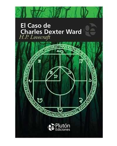 El Caso De Charles Dexter Ward-h.p.lovecraft