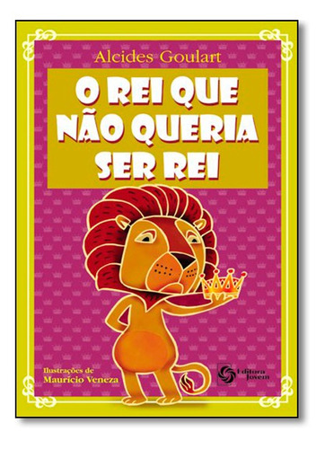 Livro Rei Que Nao Queria Ser Rei, O