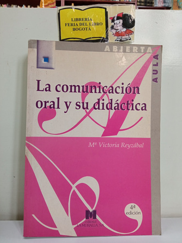 La Comunicación Oral Y Su Didáctica - M Victoria Reyzabal 