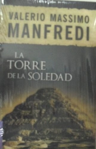 Libro La Torre De La Soledad - Valerio M. Manfredi
