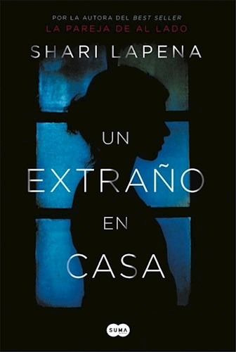 Libro Un Extra¤o En Casa De Shari Lapena