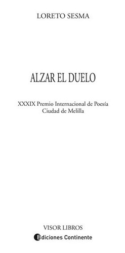 Alzar El Duelo De Loreto Sesma Visor Poesia (novedad)