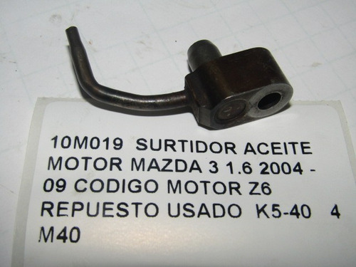 Surtidor Aceite Motor Mazda 3 1.6 2004 - 09 Codigo Motor Z6