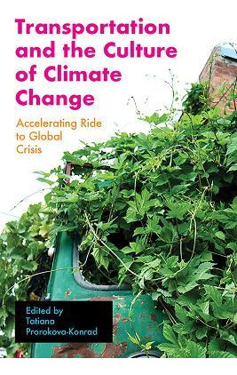 Libro Transportation And The Culture Of Climate Change : ...