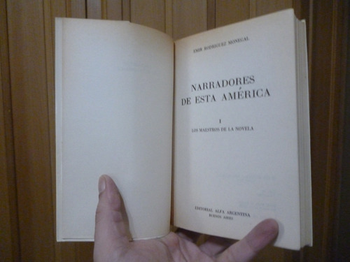 Emir Rodríguez Monegal - Narradores De Esta América. Tomo I (Usado)