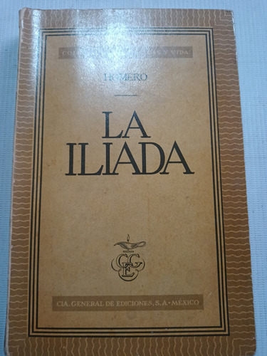 Libro Antiguo 1951 La Ilíada Homero Cía General De Ediciones