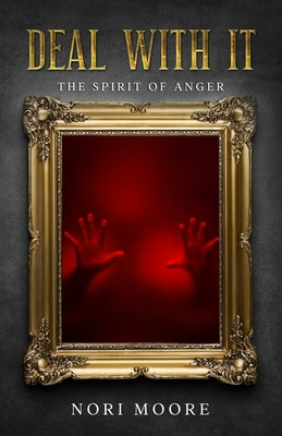 Libro Deal With It: The Spirit Of Anger - Moore, Nori