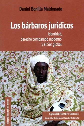 Libro Bárbaros Jurídicos. Identidad, Derecho Comparado Mode