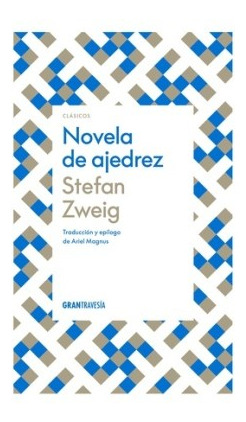 Libro Novela De Ajedrez De Stefanie Sweig