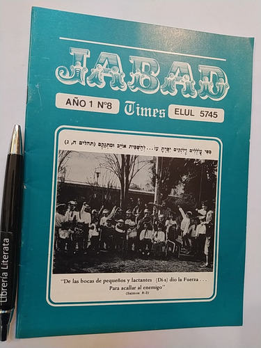 Jabad Times Año 1 Nº 8 Elul 5745 Ver Indice En Foto 2 Revis (Usado)