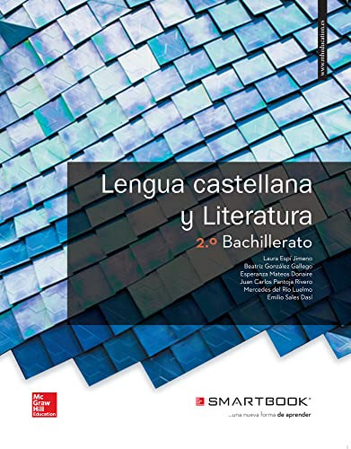 2 BATX LENGUA CASTELLANA Y LITERATURA 2 BACHILLERA, de "ESPÍ JIMENO LAURA; GONZÁLEZ GALLEGO BEATRIZ;. Editorial McGrawHill, tapa blanda en español, 9999