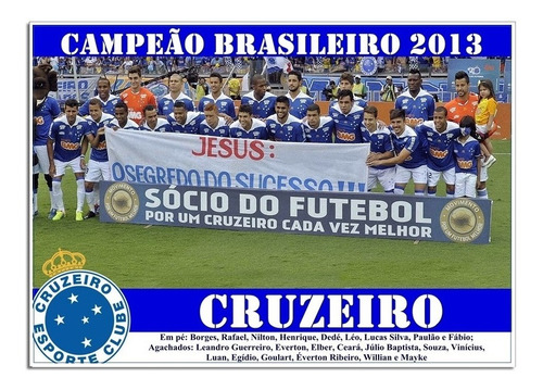 Poster Do Cruzeiro - Campeão Brasileiro De 2013