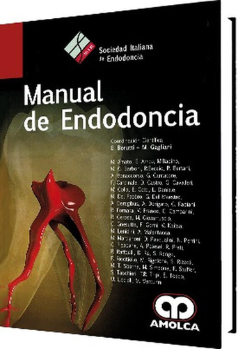 Manual De Endodoncia. Sociedad Italiana De Endodoncia. 