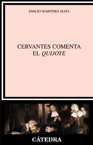 Libro Cervantes Comenta El Quijote (critica Y Estudios Liter