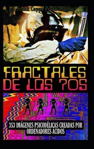 Libro Fractales 70s (versión Papel) (spanish Edition)