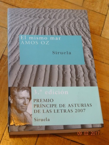 Amos Oz. El Mismo Mar. Siruela. Nuevo&-.