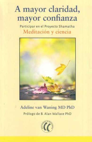 A Mayor Claridad, Mayor Confianza, De Van Waning, Adeline. Editorial Eleftheria, Tapa Blanda En Español