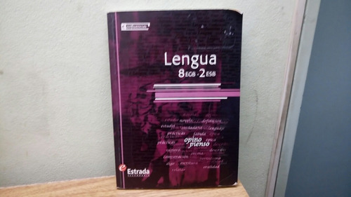 Libro: Lengua 8 Egb 2 Esb Serie Confluencias Estrada 2009