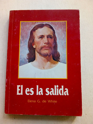 El Es La Salida De Elena De White (usado)