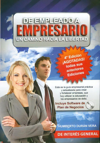 De Empleado A Empresario. Un Camino Hacia La Libertad (incl, De Humberto Durán Vera. 9583391491, Vol. 1. Editorial Editorial Hipertexto Sas., Tapa Blanda, Edición 2011 En Español, 2011