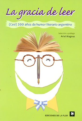 Gracia De Leer, La - Ariel Magnus