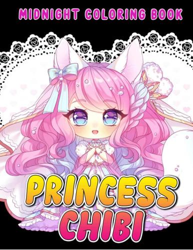 Libro: Midnight Princess Chibi Coloring Book: Cute Character